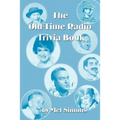 The Old-Time Radio Trivia Book