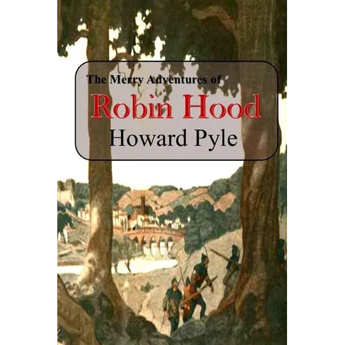 The Merry Adventures of Robin Hood