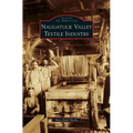 Naugatuck Valley Textile Industry