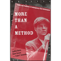 More Than a Method: Trends and Traditions in Contemporary Film Performance