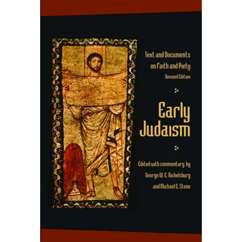 Early Judaism: Text and Documents on Faith and Piety