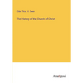 The History of the Church of Christ
