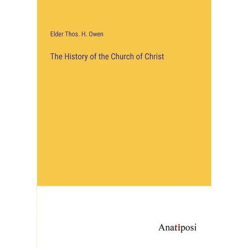 The History of the Church of Christ