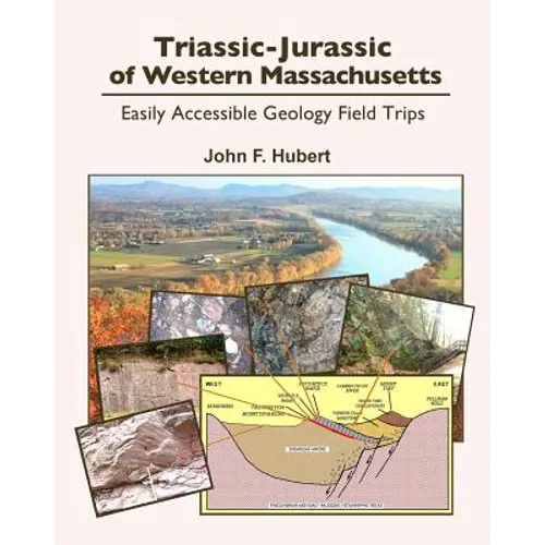 Triassic-Jurassic of western Massachusetts: easily acessable geology field trips