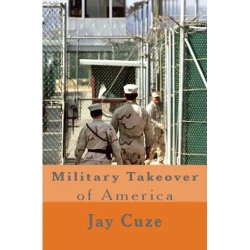 Military Takeover of America