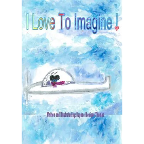 I Love to Imagine!