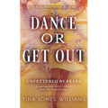 Dance or Get Out: The Julia Street Series Book 2