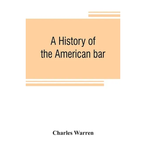 A history of the American bar