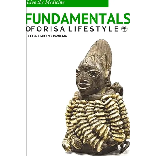 Fundamentals of Òrìsà Lifestyle