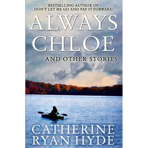 Always Chloe: And Other Stories