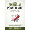 The Financial Pocketknife: Beating the Dream Killers