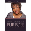 From Crisis to Purpose