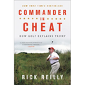 Commander in Cheat: How Golf Explains Trump