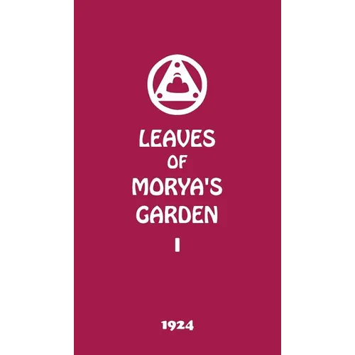 Leaves of Morya's Garden I: The Call