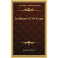 Traditions Of The Osage