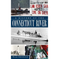 A History of the Connecticut River