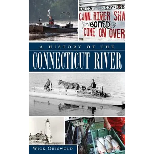 A History of the Connecticut River