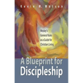 A Blueprint for Discipleship: Wesley's General Rules as a Guide for Christian Living