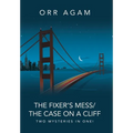 The Fixer's Mess/The Case On A Cliff: Two Mysteries in One!