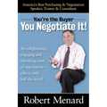 You're the Buyer-You Negotiate It!