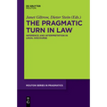The Pragmatic Turn in Law: Inference and Interpretation in Legal Discourse