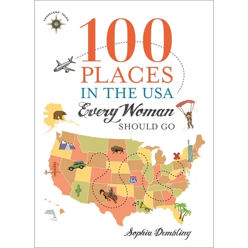 100 Places in the USA Every Woman Should Go