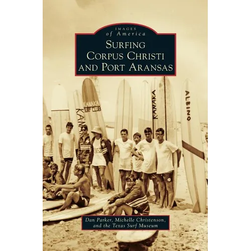 Surfing Corpus Christi and Port Aransas