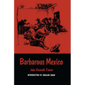 Barbarous Mexico
