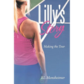 Lilly's Story: Making the Tour