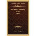 The King Of Honey Island (1896)