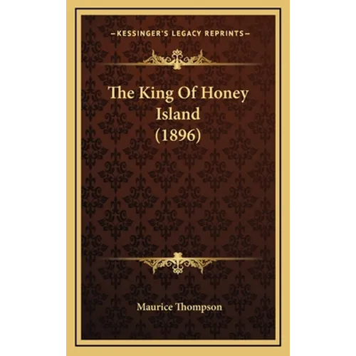The King Of Honey Island (1896)