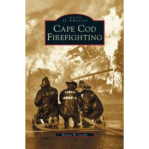 Cape Cod Firefighting