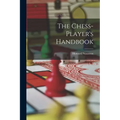 The Chess-player's Handbook