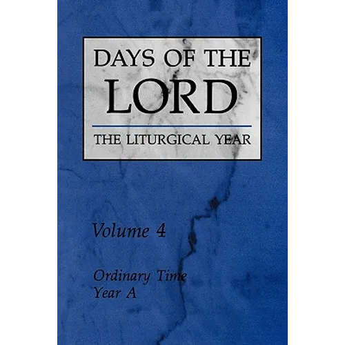 Days of the Lord: Volume 4: Ordinary Time, Year a