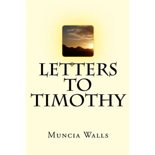 Letters to Timothy