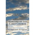 Martyrs of the Early Church