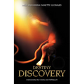 Destiny Discovery: Understanding Your Destiny and Fulfilling Life