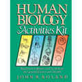 Human Biology Activities Kit: Ready-To-Use Lessons and Worksheets for General Science and Health