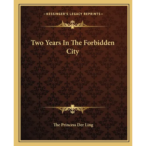 Two Years In The Forbidden City