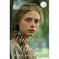 The Whispering of the Willows: (Big Creek)