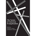 The Variety of American Evangelicalism