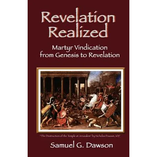 Revelation Realized: Martyr Vindication from Genesis to Revelation