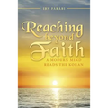 Reaching beyond Faith: A Modern Mind Reads the Koran