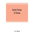 Early times in Texas