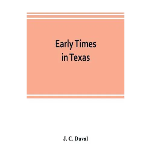 Early times in Texas