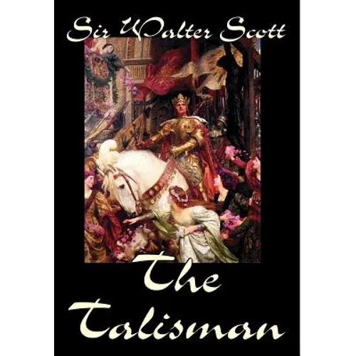 The Talisman by Sir Walter Scott, Fiction, Literary