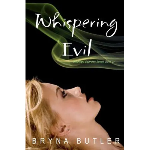Whispering Evil (Midnight Guardian Series, Book 2)