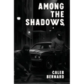 Among the Shadows