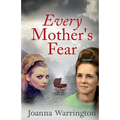 Every Mother's Fear
