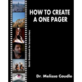 How to Create a One Pager: Quick Guidebook for Screenwriters